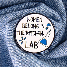 Load image into Gallery viewer, Women Belong in the Lab Pin