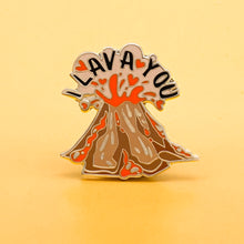Load image into Gallery viewer, I Lava You Volcano Pin