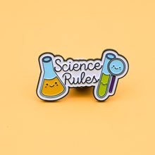 Load image into Gallery viewer, Science Rules Pin
