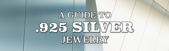 A Guide to .925 Silver Jewelry