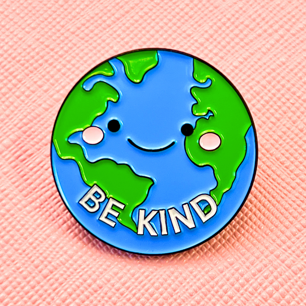 Be Kind To Earth Pin