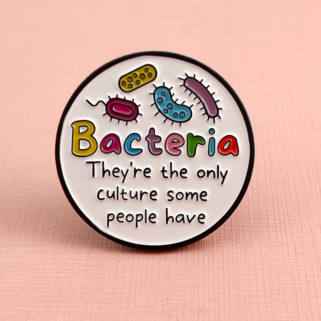 Bacteria Pin